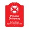 Signmission Private Driveway Do Not Block Open Or Closed Gate W/ No Parking Graphic Alum, 24" H, RW-1824-9923 A-DES-RW-1824-9923 - alternate 1